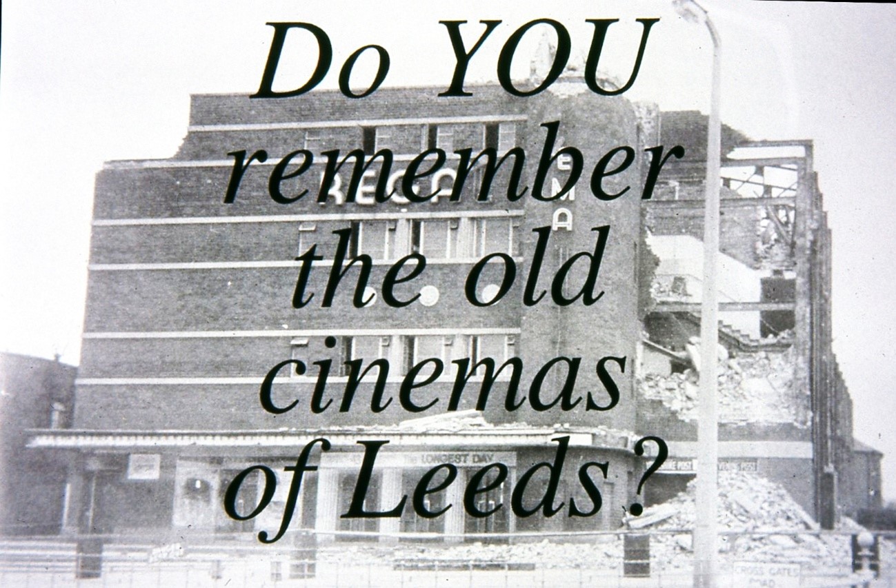 An old building with the words 'Do YOU remember the old cinemas of Leeds?'