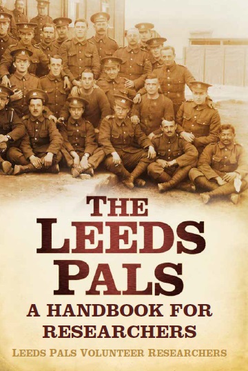The front cover of a book called The Leeds Pals: A Handbook For Researchers.
