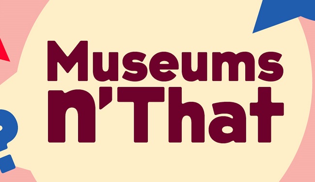 Museums n'That podcast